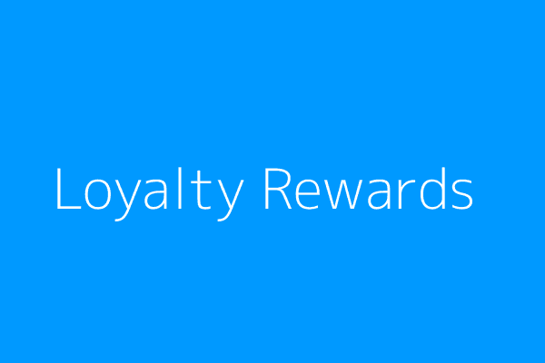 Loyalty Rewards